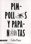 PIMPOLLOS Y PAPANATAS