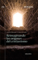 REIMAGINANDO LOS ORIGENES DEL CRISTIANISMO