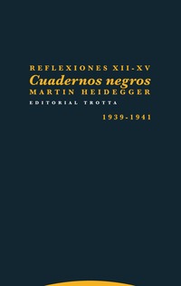 REFLEXIONES XII-XV. CUADERNOS NEGROS (1939-1941)