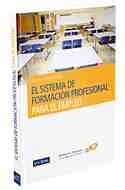 SISTEMA DE FORMACION PROFESIONAL PARA EL EMPLEO, EL