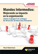 MANDOS INTERMEDIOS: MEJORANDO SU IMPACTO EN LA ORGANIZACIÓN