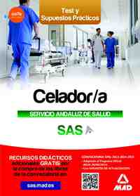 CELADORES SERVICIO ANDALUZ SALUD. TEST Y CASOS PRACTICOS 2014