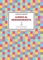 AJENOS AL REMORDIMIENTO