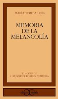 MEMORIA DE LA MELANCOLIA