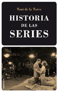 HISTORIA DE LAS SERIES