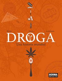 DROGA. UNA HISTORIA MUNDIAL