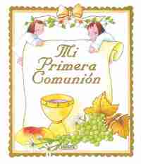 MI PRIMERA COMUNION