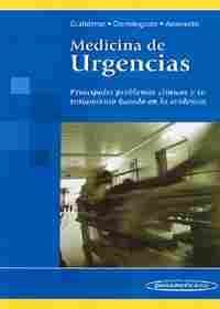 MEDICINA DE URGENCIAS. PRINCIPALES PROBLEMAS CLINICOS Y SU TRATAMIENTO