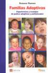 FAMILIAS ADOPTIVAS. EXPERIENCIAS Y CONSEJOS DE PADRES ADOPTIVOS Y PROF