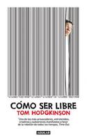 COMO SER LIBRE