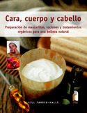 CARA, CUERPO Y CABELLO