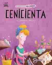 CENICIENTA. MI VERDADERA HISTORIA