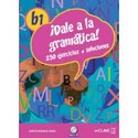 B1. DALE A LA GRAMATICA (+ CD) 230 EJERCICIOS + SOLUCIONES
