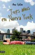 TRES AÑOS EN NUEVA YORK