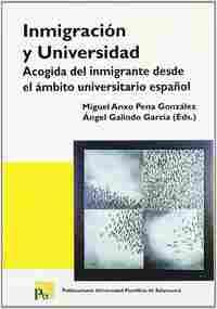 INMIGRACION Y UNIVERSIDAD. ACOGIDA DEL INMIGRANTE DESDE AMBITO
