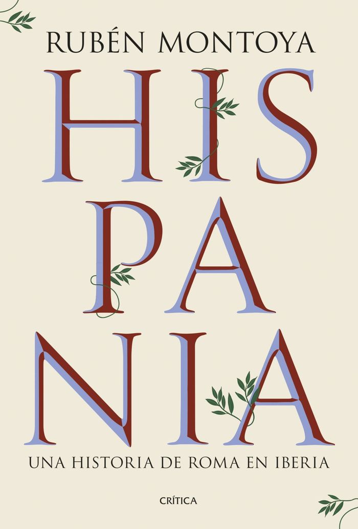 HISPANIA. UNA HISTORIA DE ROMA EN IBERIA