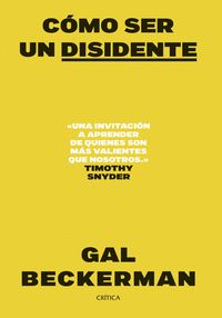 CÓMO SER UN DISIDENTE