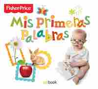 MIS PRIMERAS PALABRAS. FISHER-PRICE