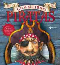 EL GRAN LIBRO DE LOS PIRATAS (INCLUYE POSTER GIGANTE)